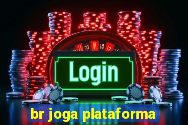 br joga plataforma